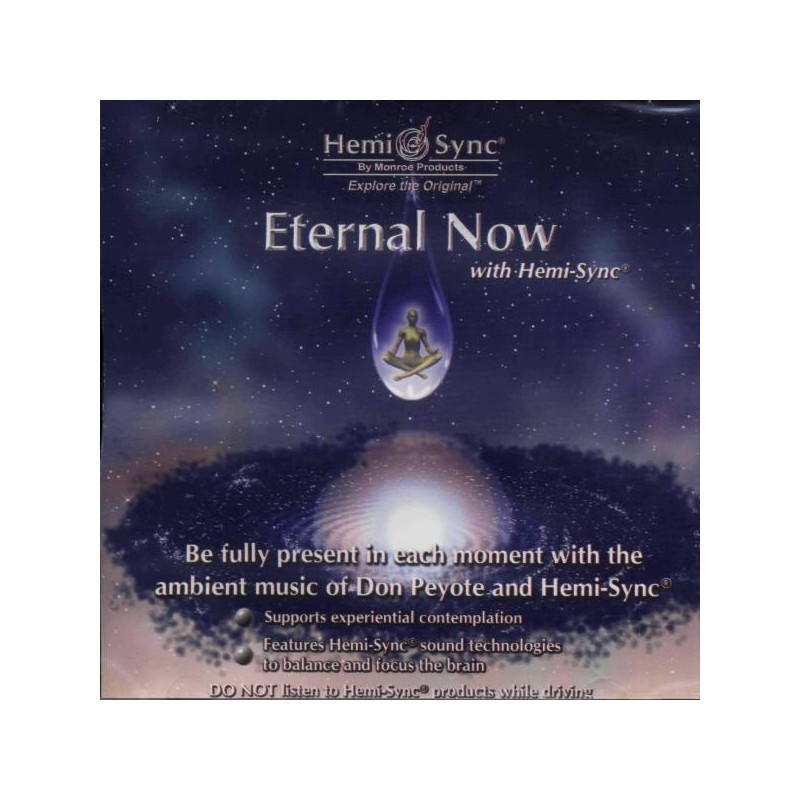 Eternal Now with Hemi-Sync