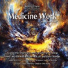 Medicine Work with Hemi-Sync® CD