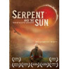 Serpent and The Sun DVD