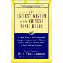 Ancient Wisdom Of The Chinese Tonic Herbs