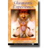 Shamanic Experience