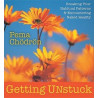 Getting Unstuck Breaking Your Habitual Patterns & Encountering Naked Reality
