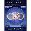 Infinity The Ultimate Trip, Journey Beyond Death