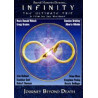 Infinity The Ultimate Trip, Journey Beyond Death
