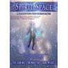 Spirit Space A Journey Into Your Consciousness
