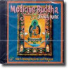 Medicine Buddha Heart Opening Mantras & Bhajans CD
