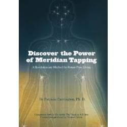 Discover the Power of Meridian Tapping