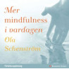 Mer mindfulness i vardagen