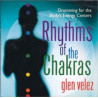 Rhythms of the Chakras