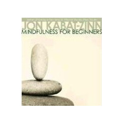 Mindfulness for Beginners