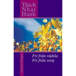 Fri från rädsla, fri från sorg