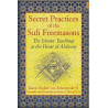Secret Practices Of the Sufi Freemasons